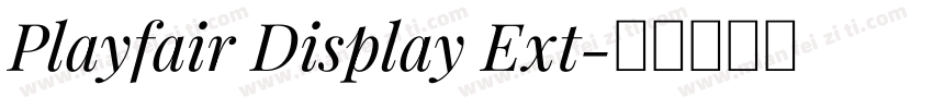 Playfair Display Ext字体转换